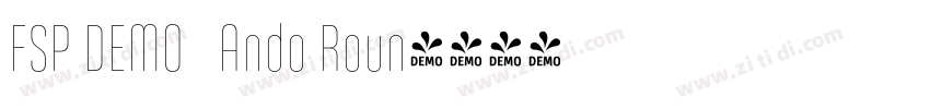 FSP DEMO   Ando Roun字体转换